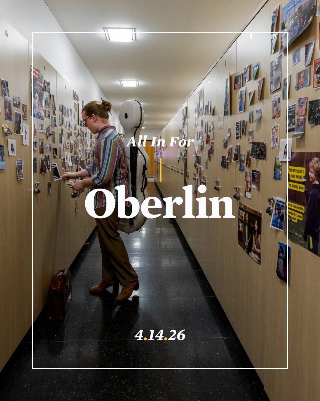 All In for Oberlin campaign artwork over a photograph of a musician studying a hallway display